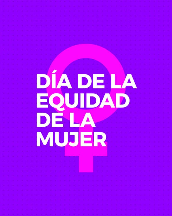 Día de la Equidad de la Mujer
