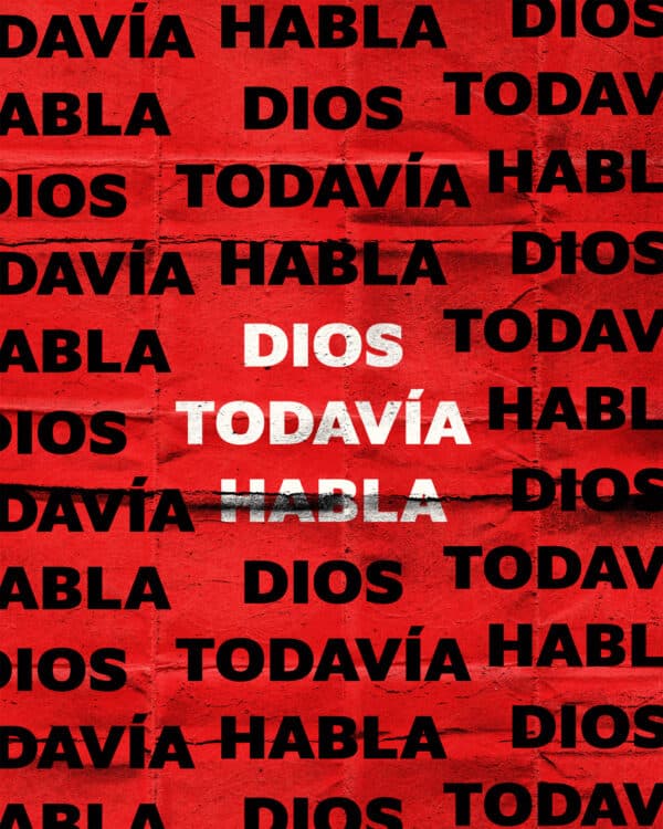 Dios todavía habla