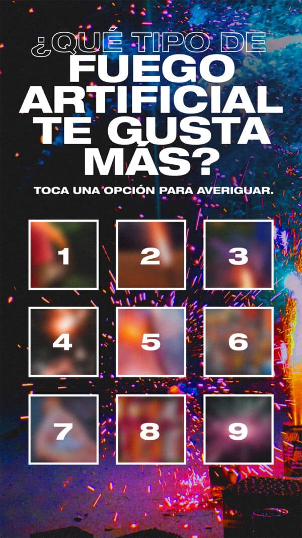 ¿Qué tipo de fuego artificial te gusta más? Toca una opción para averiguar. 1. Bomba de Humo. 2. Vela romana. 3. Cohete botella. 4. Estrellita. 5. Petardo. 6. Mortero.  7.  Bang Snap.  8. Blooming Fountain. 9. Gira en suelo.