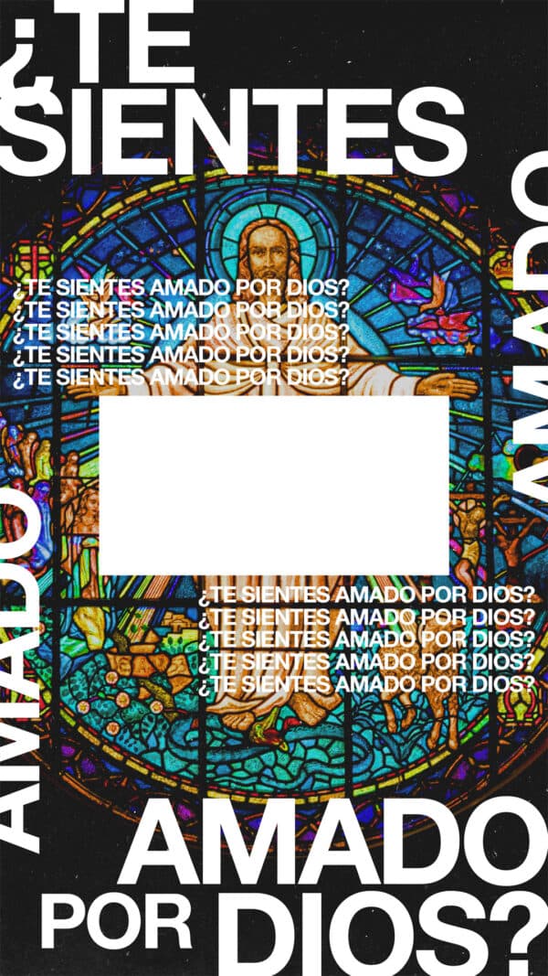 ¿Te sientes amado por Dios?