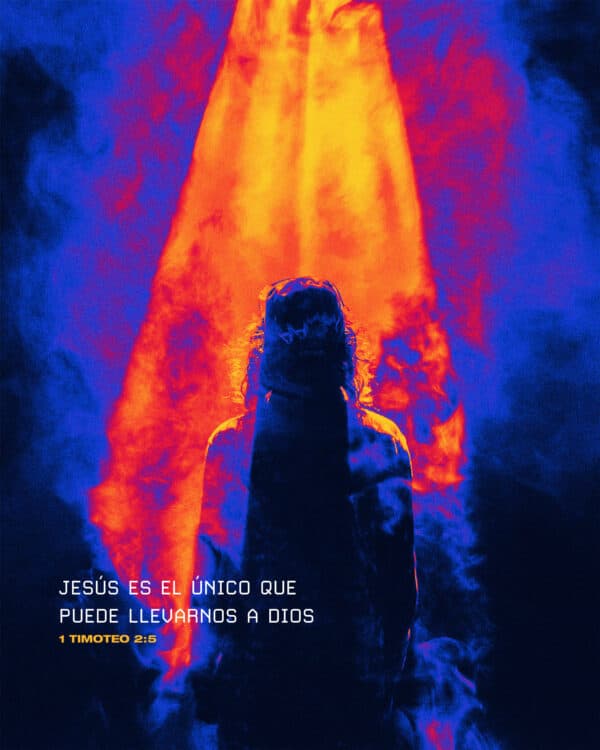 Jesús es el único que puede llevarnos a Dios. - 1 Timoteo 2:5