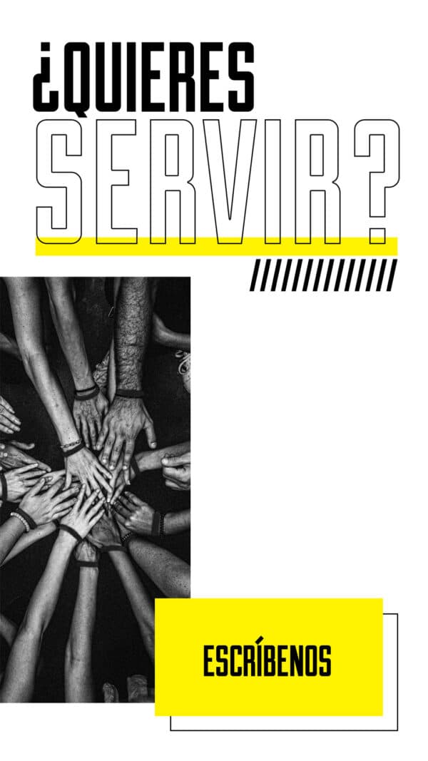 ¿Quieres Servir? Escríbenos