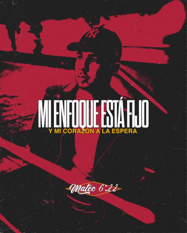 Mi enfoque está fijo y mi corazón la espera. - Mateo 6:22