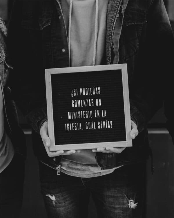 ¿Si pudieras comenzar un ministerio en la iglesia, cuál sería?