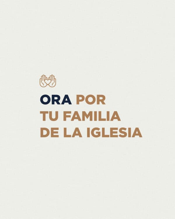 Ora por tu familia de la iglesia