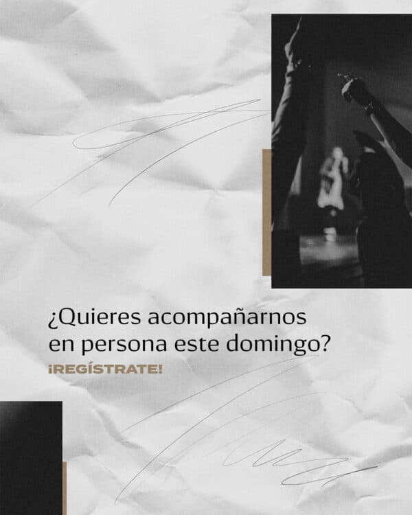 ¿Quieres acompañarnos en persona este domingo? ¡Regístrate!