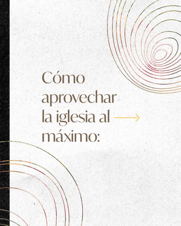 Cómo aprovechar la iglesia al máximo: 1) Escucha música de adoración de camino. 2) Llega temprano para compartir con los hermanos y encontrar una silla adecuada. 3) Ora para que Dios hable a tu corazón y a los que te rodean. 4) Espera grandes cosas.