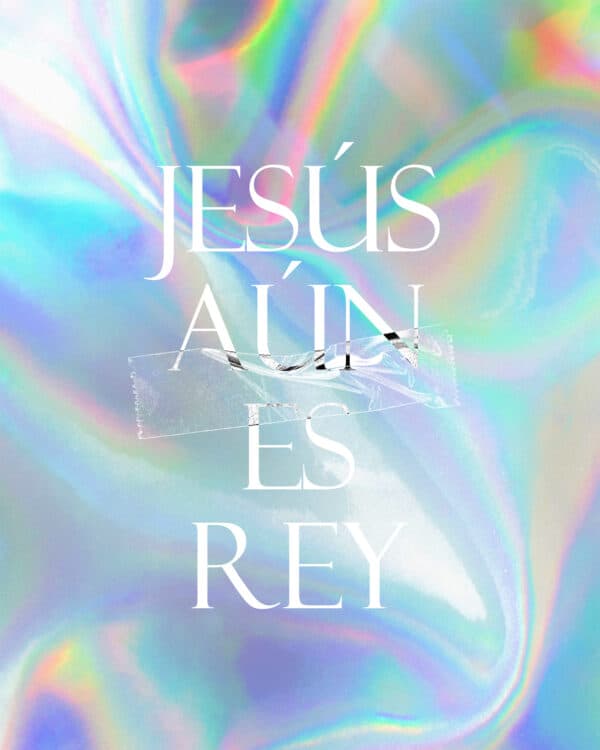 Jesús Aún Es Rey
