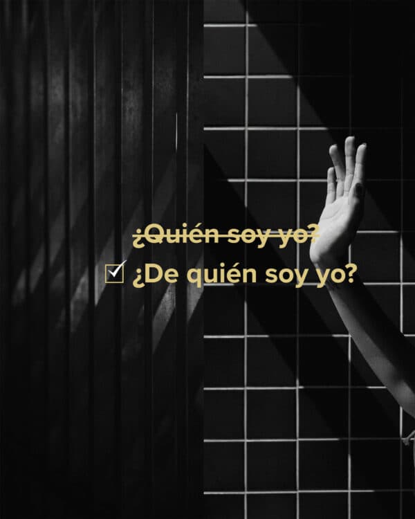 ¿Quién soy yo? ¿De quién soy yo?