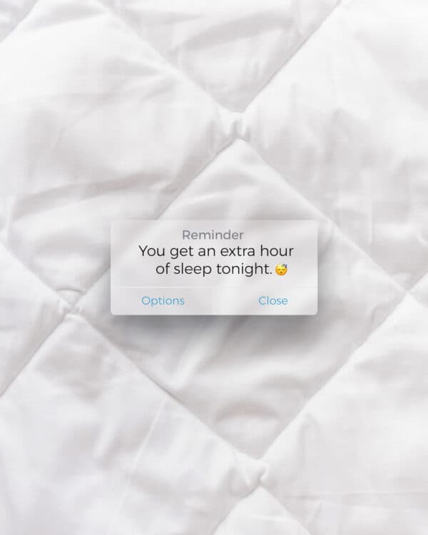 Reminder: You get an extra hour of sleep tonight. ?