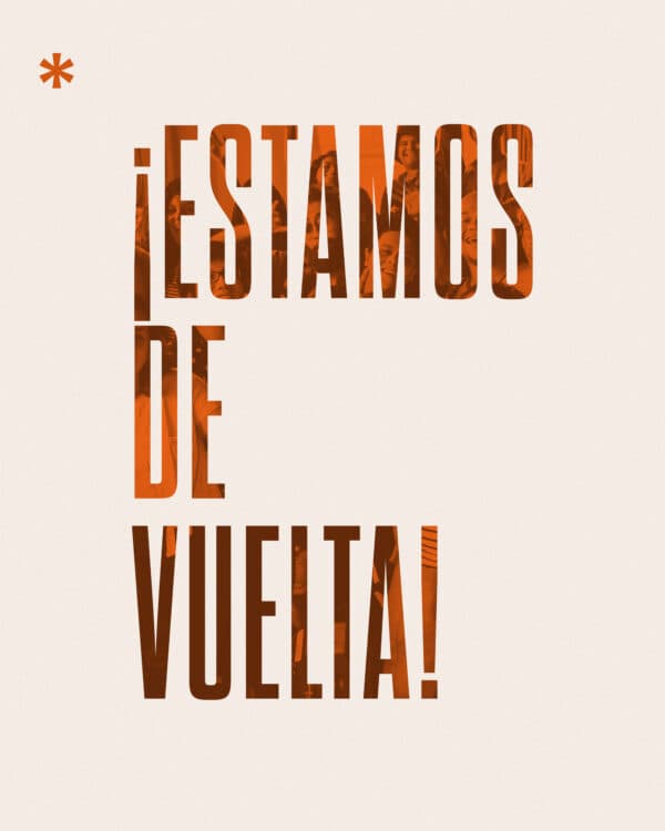 ¡Estamos de vuelta!