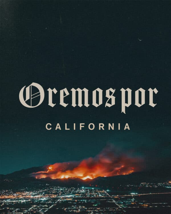 Oremos por California