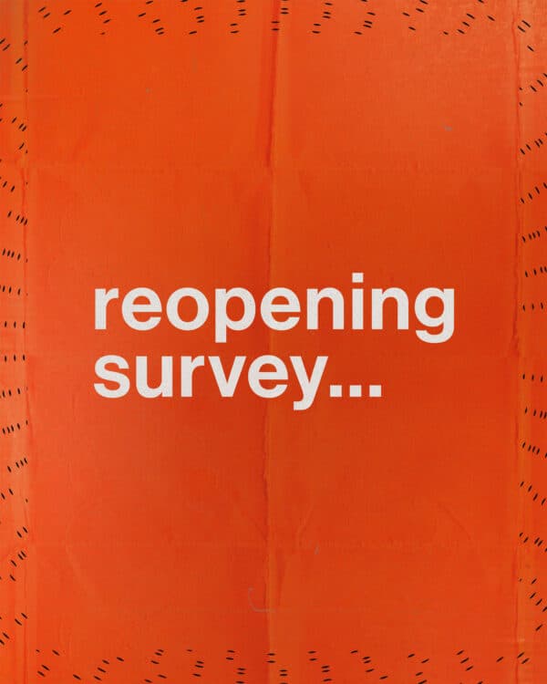Reopening survey...