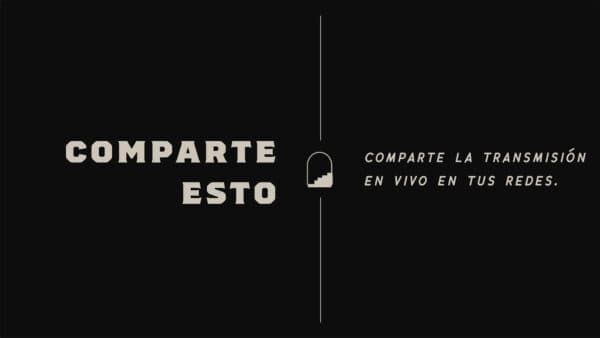Comparte esto. Comparte la transmisión en vivo en tus redes.