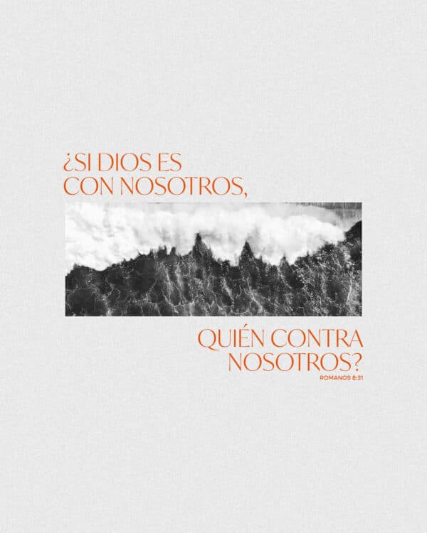 ¿Si Dios es con nosotros, quién contra nosotros? - Romanos 8:31