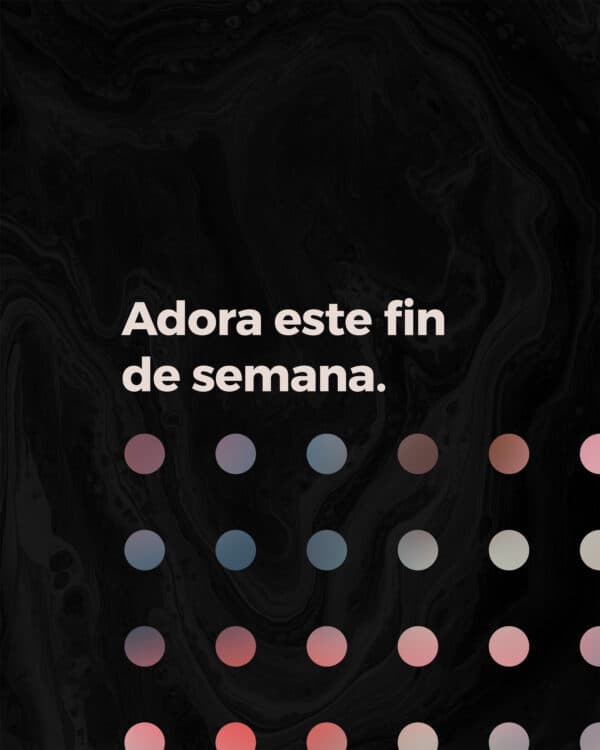 Adora este fin de semana.