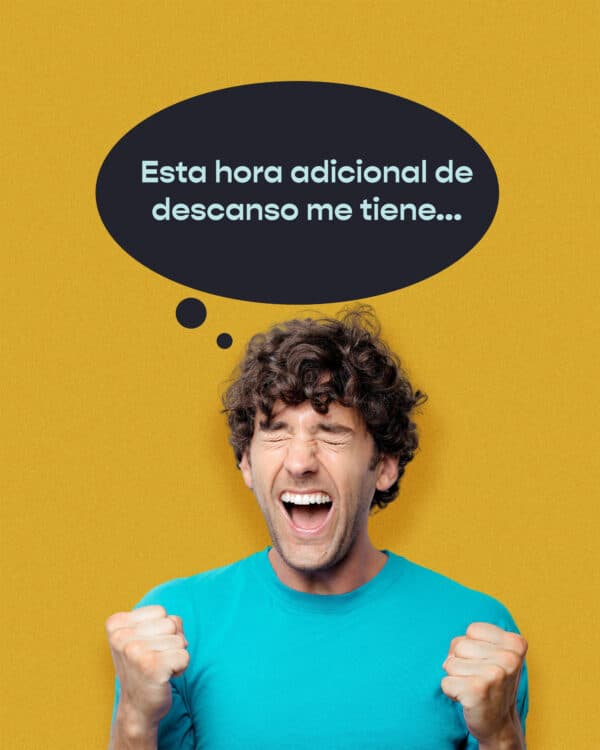 Esta hora adicional de descanso me tiene...