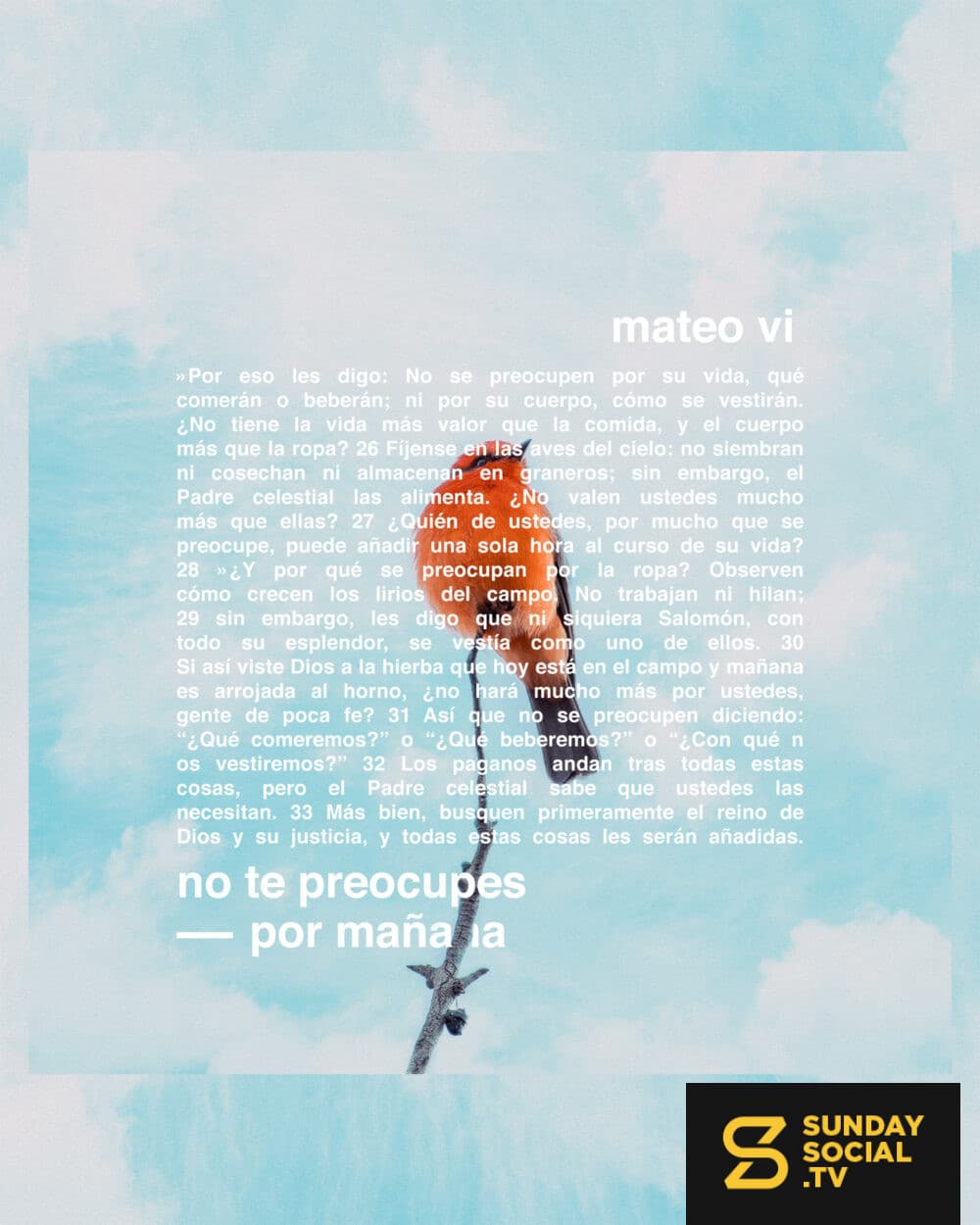 No te preocupes por mañana.
