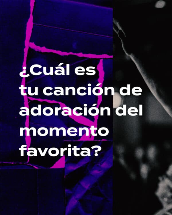 ¿Cuál es tu canción de adoración del momento favorita?