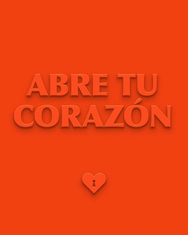 Abre tu corazón