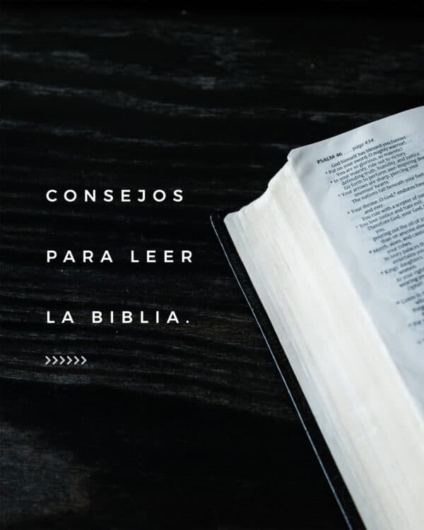Consejos para leer la Biblia