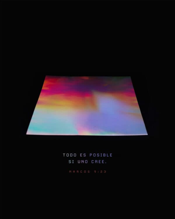 Todo es posible si uno cree. - Marcos 9:23