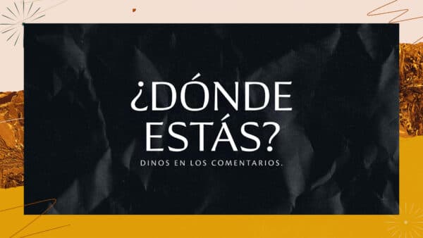 ¿Dónde estás? Dinos en los comentarios.