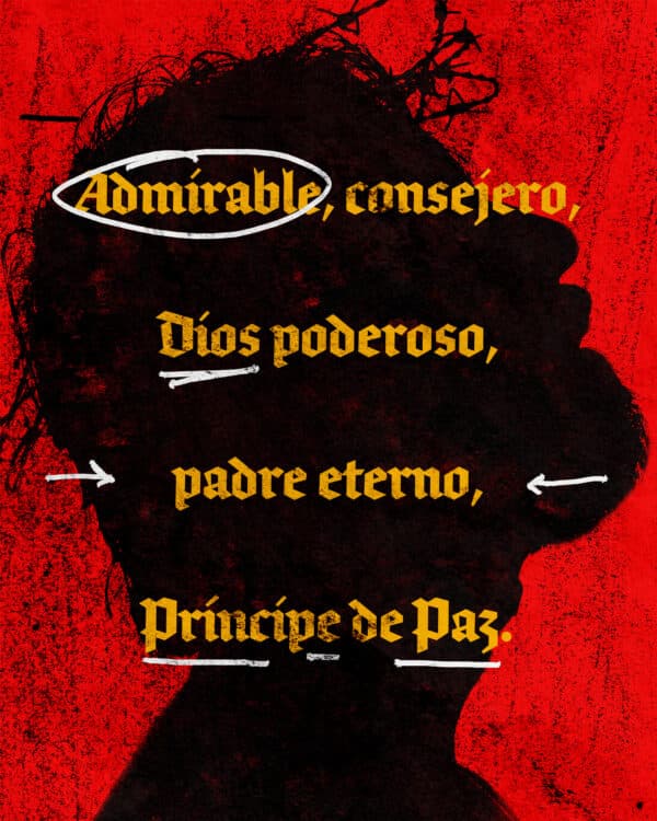Admirable, consejero, Dios poderoso, padre eterno, Príncipe de Paz.