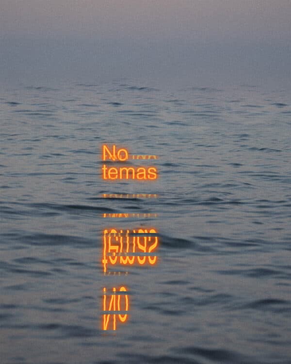 No temas