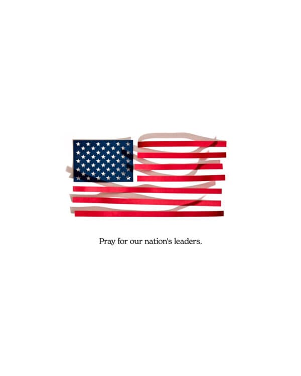 Pray for our nation's leaders.