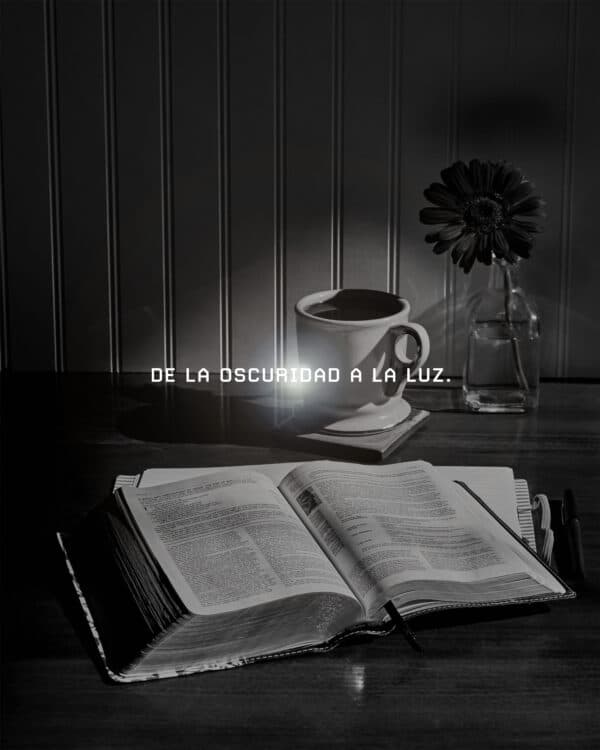 De la oscuridad a la luz.