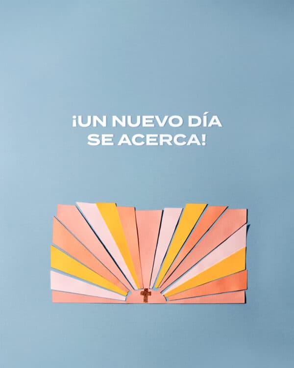 ¡Un nuevo día se acerca!