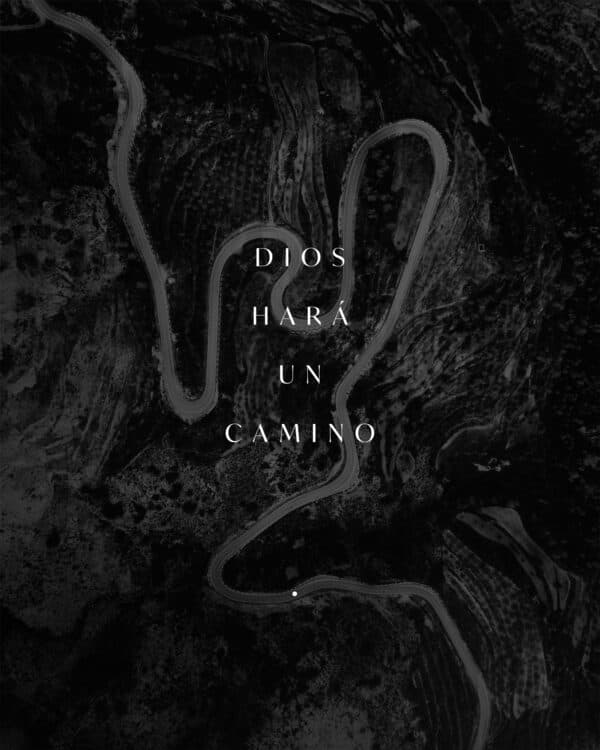 Dios hará un camino
