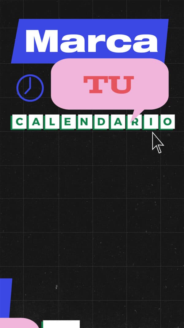 Marca tu calendario: