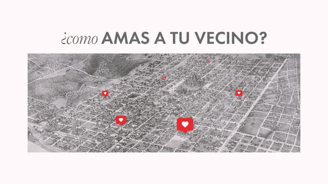 ¿Cómo Amas a tu Vecino?