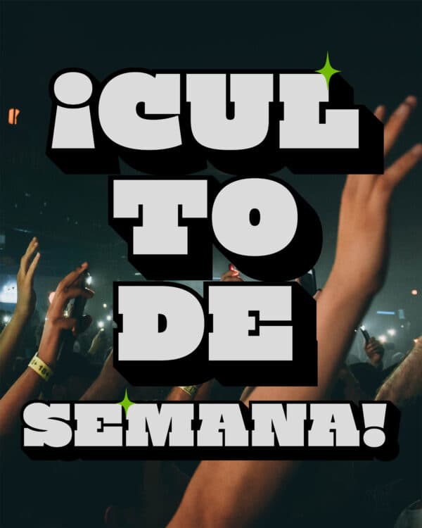 ¡Culto de la semana!