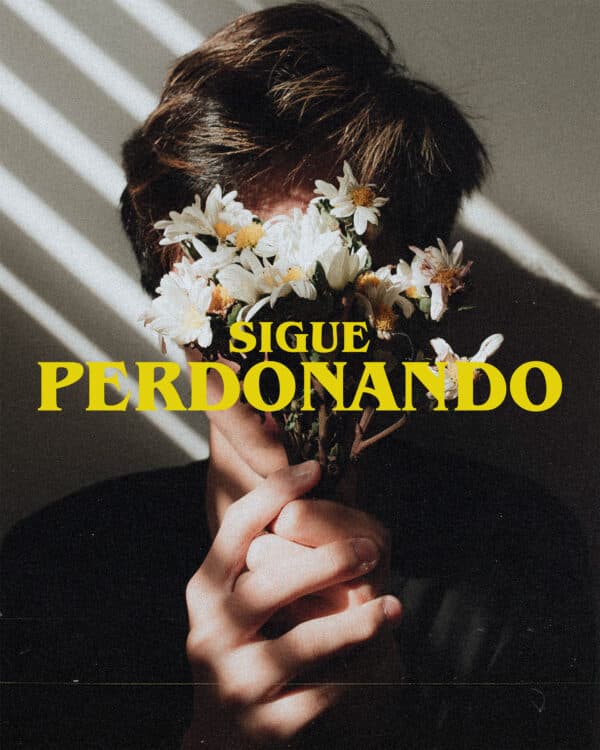 Sigue perdonando
