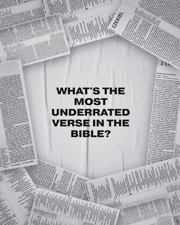 What's the most underrated verse in the Bible?