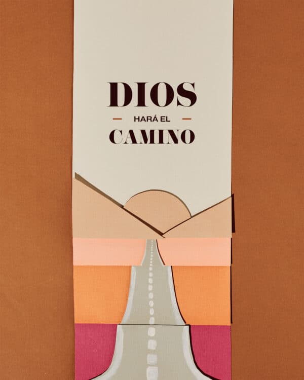 Dios hará el camino