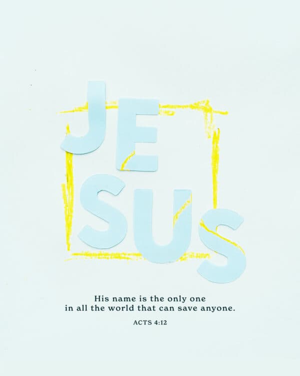 His name is the only one in all the world that can save anyone. - Acts 4:12