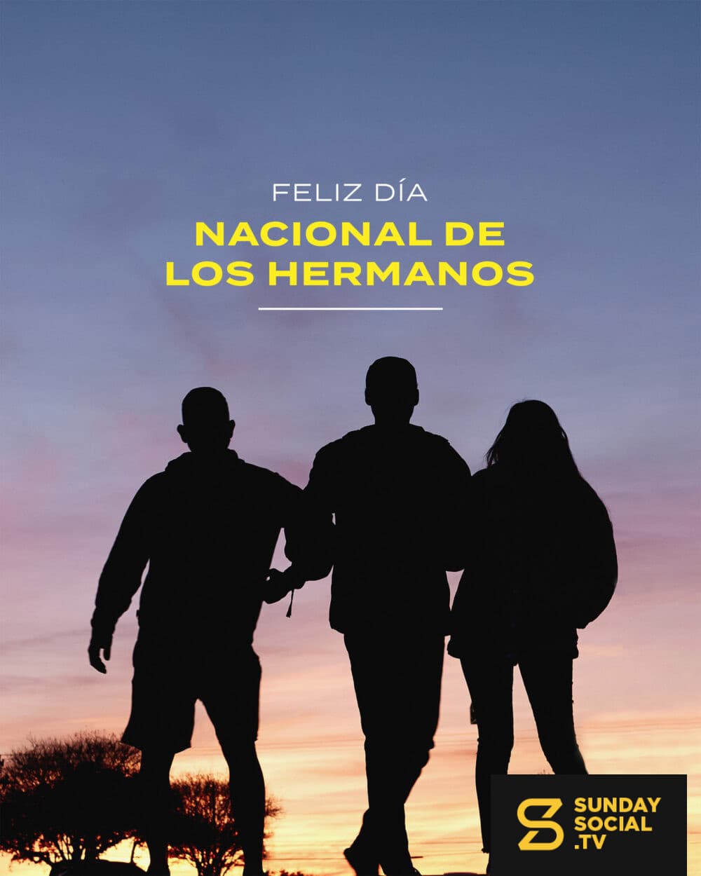 Feliz día nacional de los hermanos