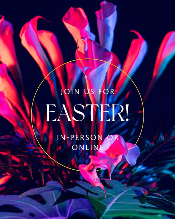 Join us for Easter!