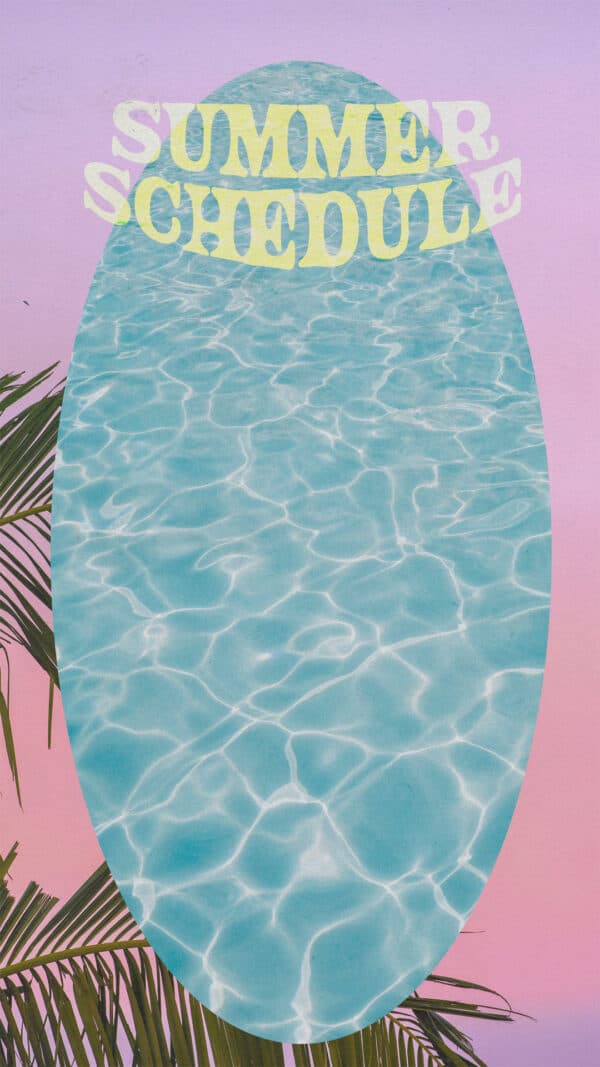 Summer Schedule