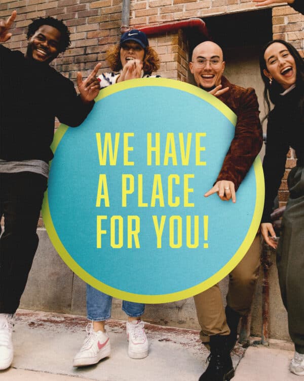 We have a place for you!