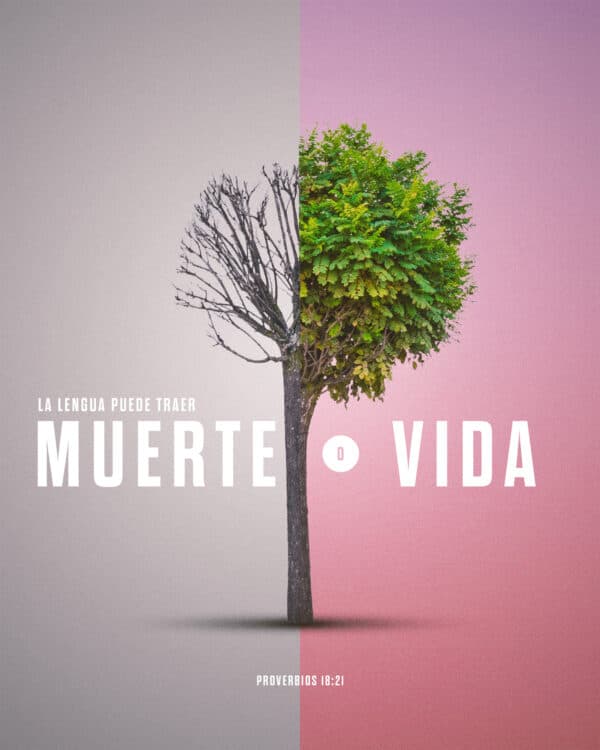 La lengua puede traer muerte o vida. - Proverbios 18:21