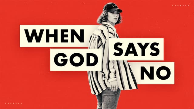 When God Says No