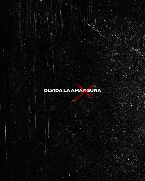 Olvida la amargura