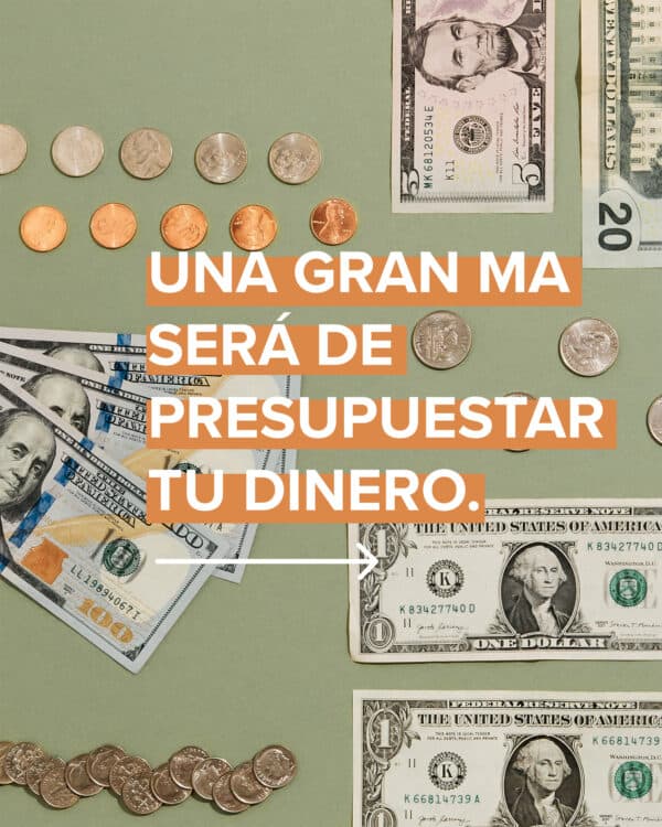Una gran ma será de presupuestar tu dinero.