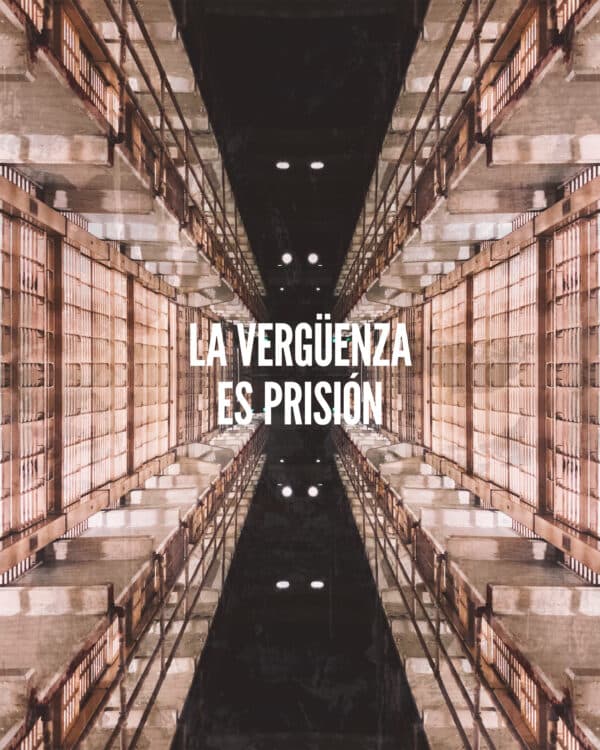 La vergüenza es prisión