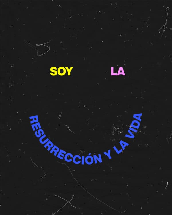 Jesús: Yo soy la resurrección y la vida
